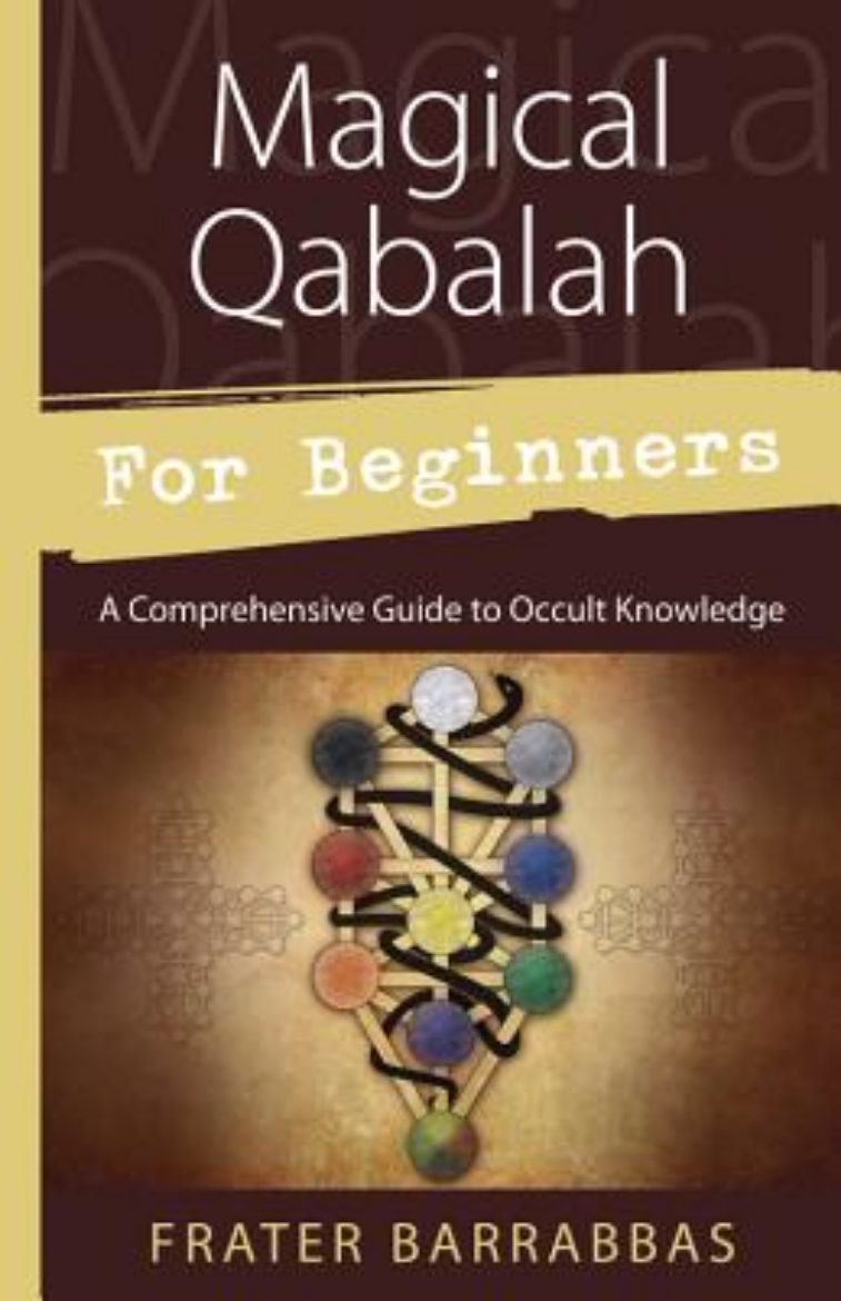 Picture of Magical Qabalah for Beginners: A Comprehensive Guide to Occult Knowledge