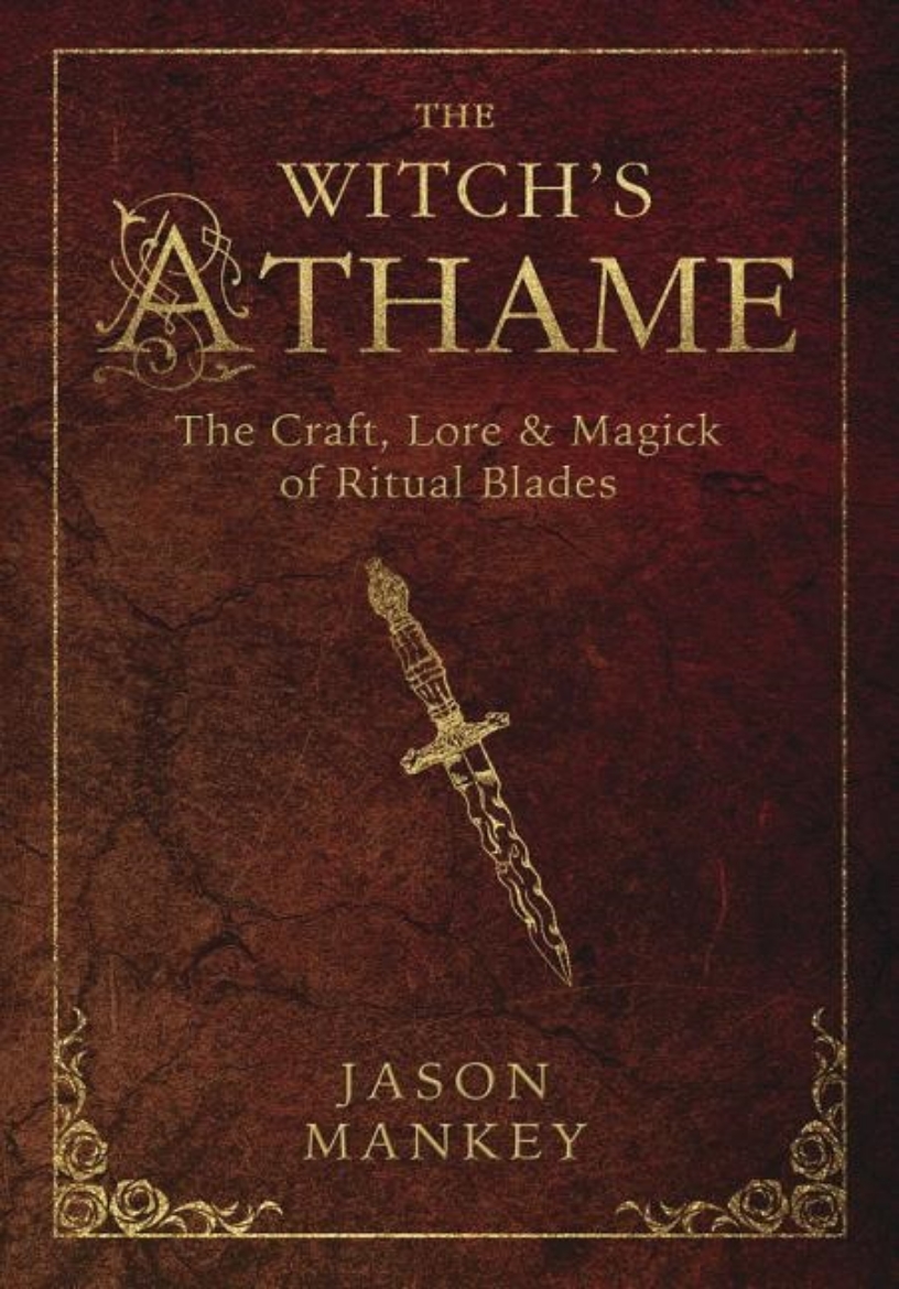 Picture of Witchs athame - the craft, lore, and magick of ritual blades