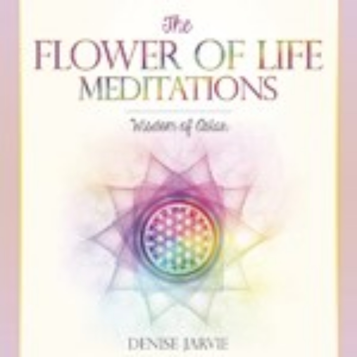 Picture of The Flower of Life Meditations