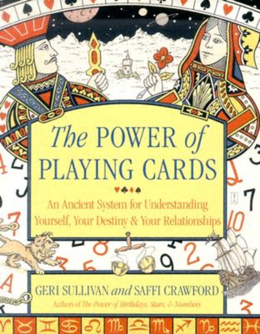 Picture of The Power of Playing Cards: An Ancient System for Understanding Yourself, Your Destiny, & Your Relationships