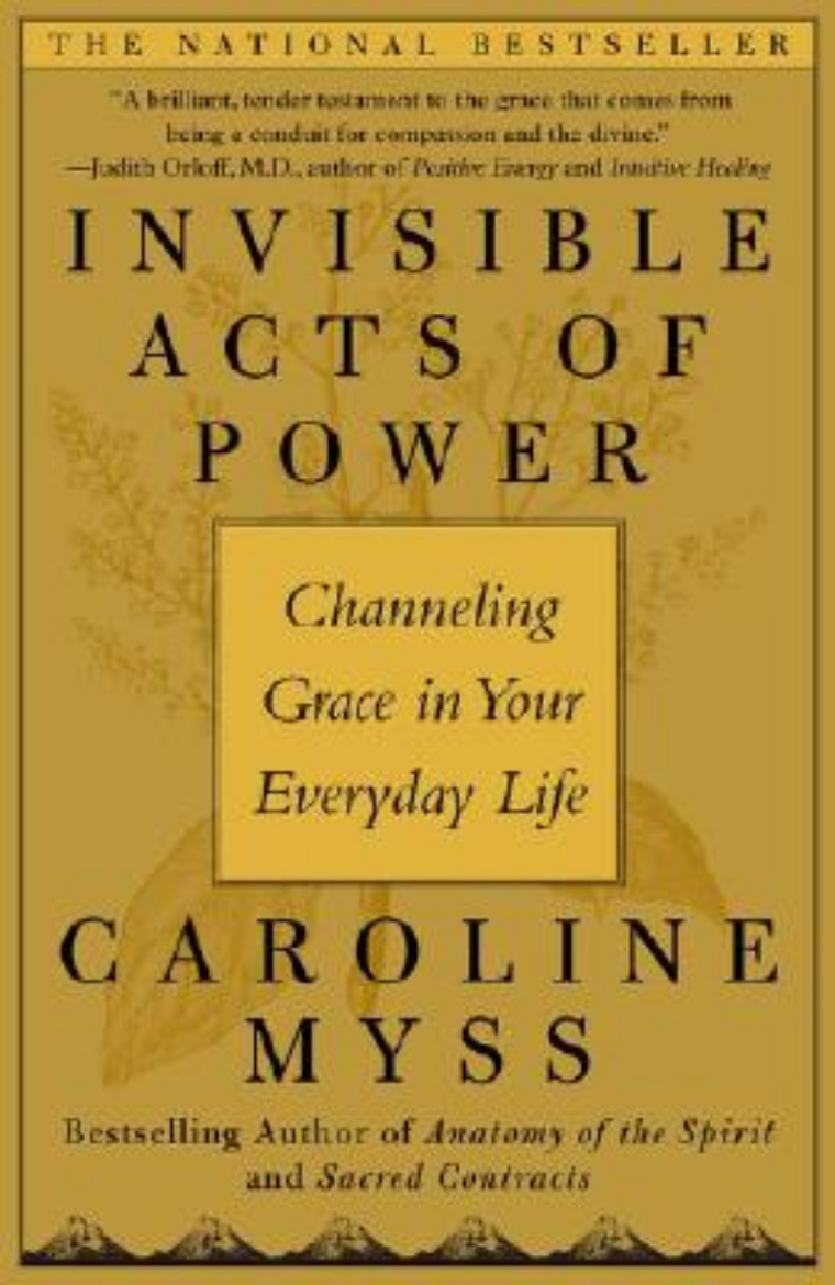 Picture of Invisible Acts of Power: Channeling Grace in Your Everyday Life