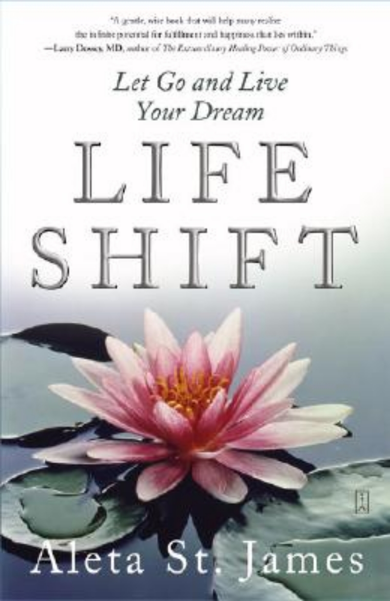 Picture of Life Shift: Let Go and Live Your Dream