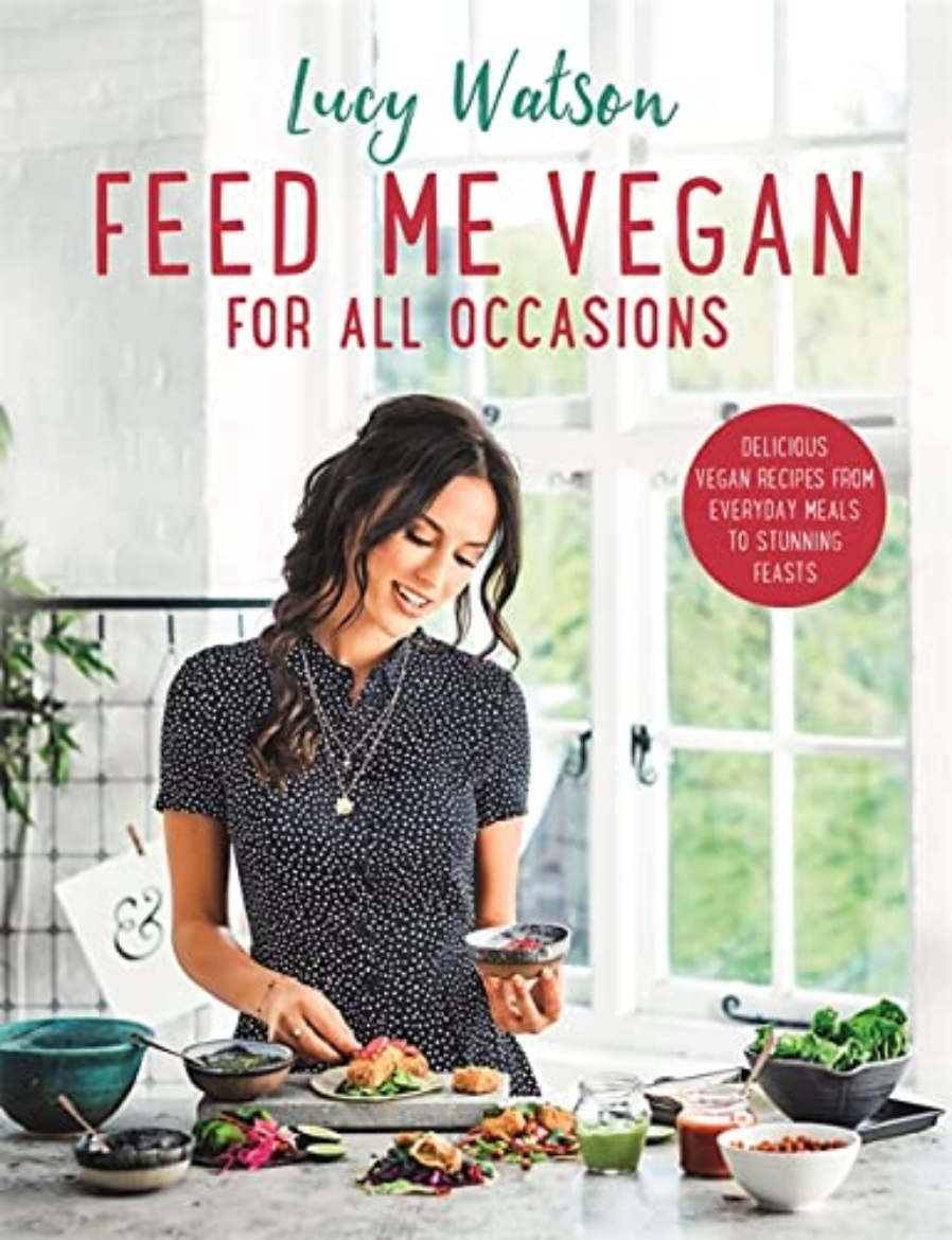 Picture of Feed Me Vegan: For All Occasions From quick and easy meals to stunning feasts, the new cookbook from bestselling