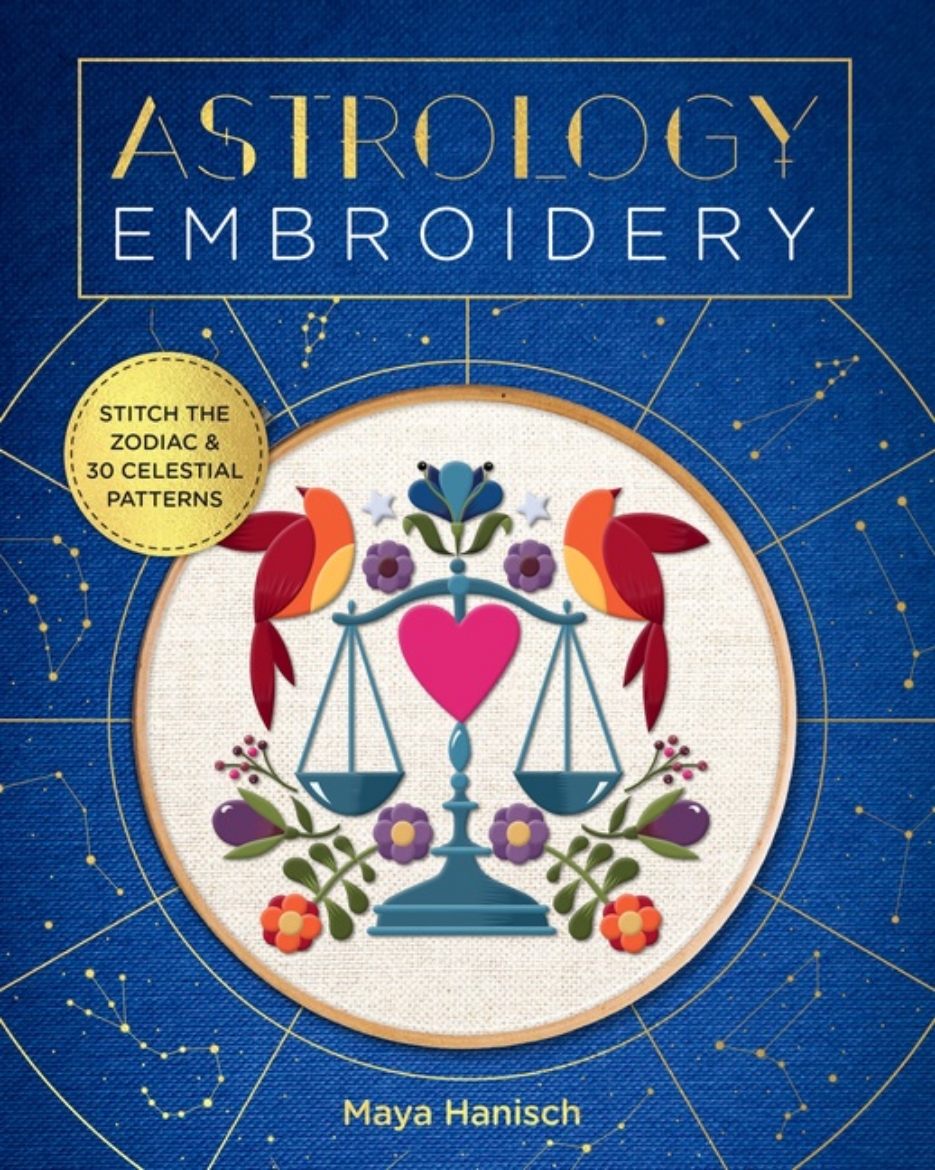 Picture of Astrology Embroidery: Stitch the Zodiac and 30 Celestial Patterns