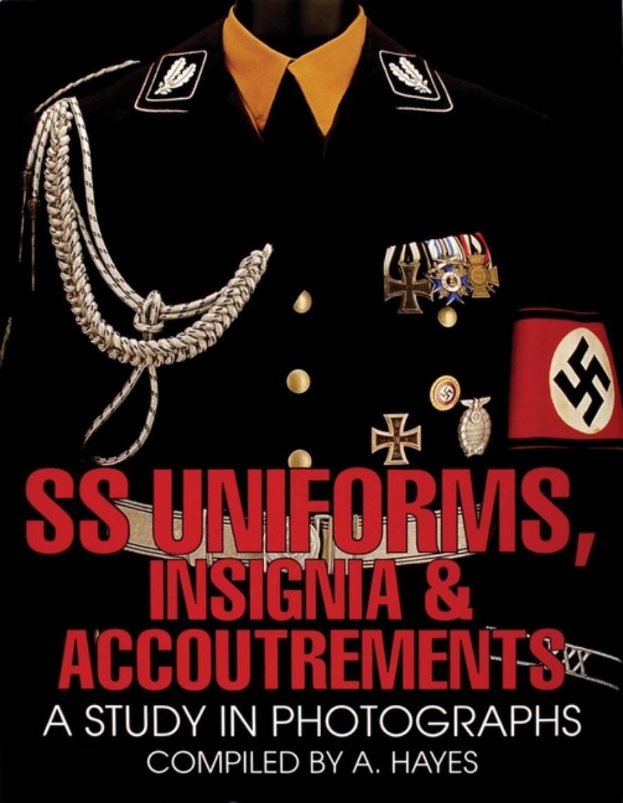 Picture of Ss uniforms, insignia and accoutrements - a study in photographs