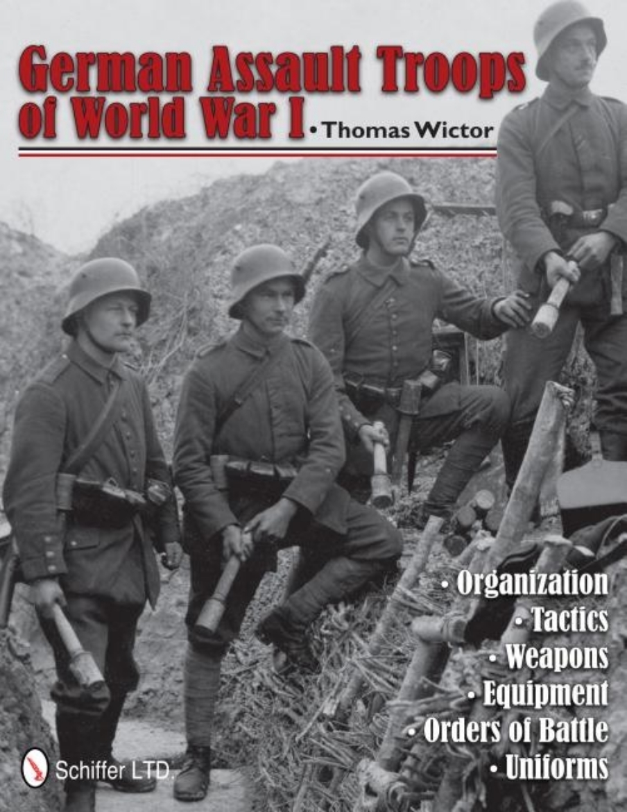 Picture of German assault troops of world war i - organization tactics  weapons  equip