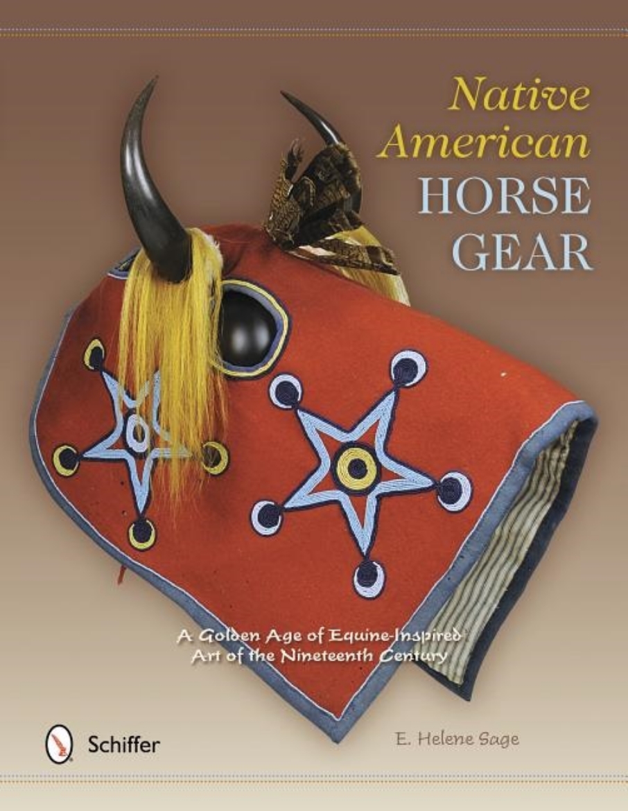 Picture of Native american horse gear - a golden age of equine-inspired art of the nin