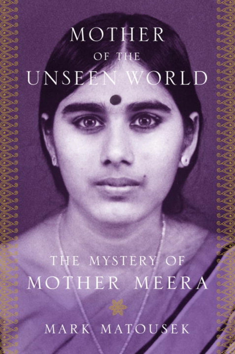 Picture of Mother of the unseen world - the mystery of mother meera