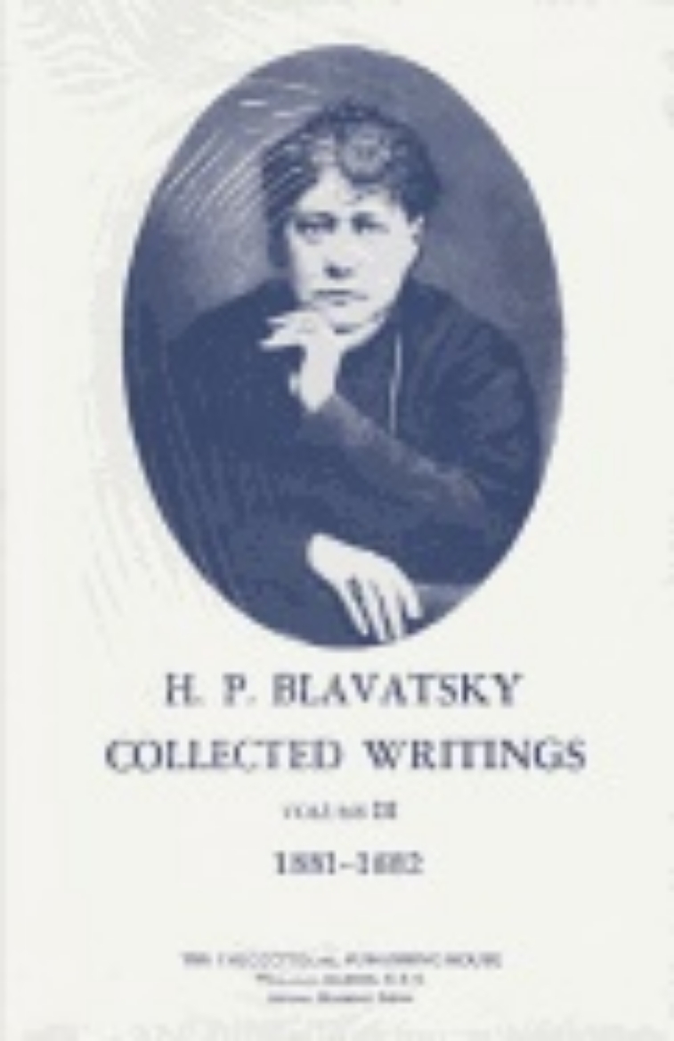 Picture of Collected Writings Of H. P. Blavatsky, Vol. 3 Hb : 1881 - 1882