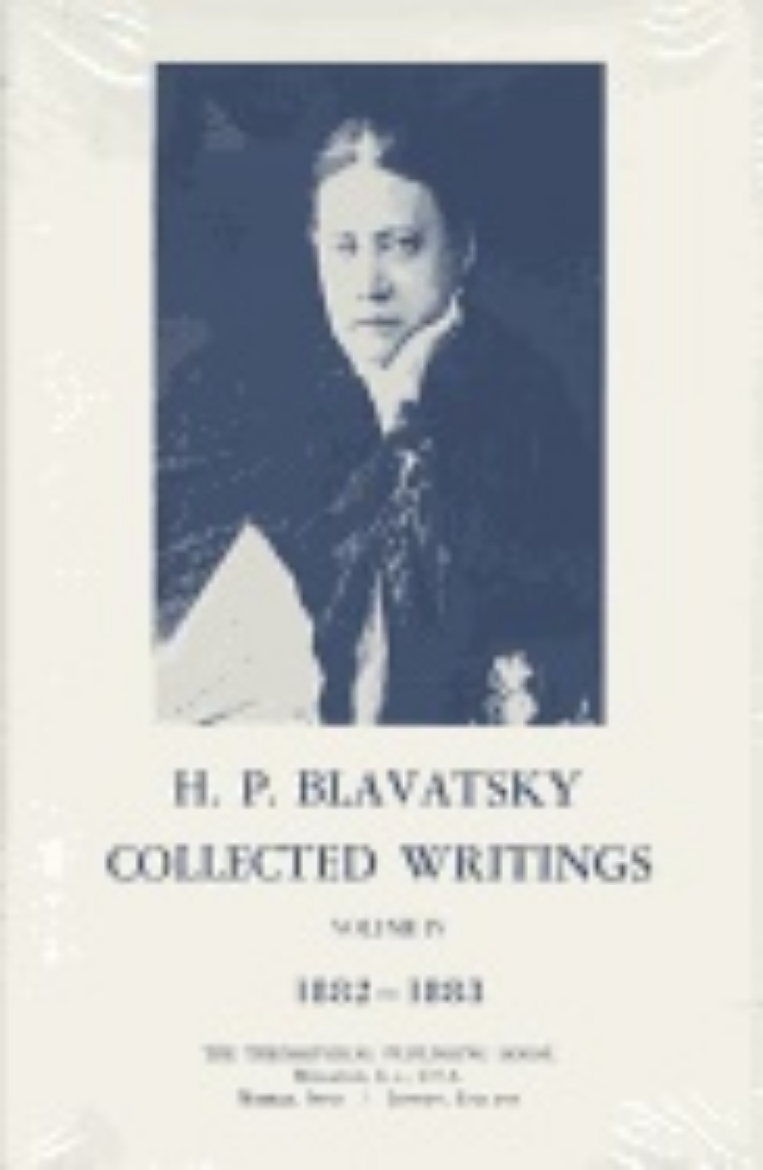 Picture of Collected Writings Of H. P. Blavatsky, Vol. 4 Hb : 1882 - 1883
