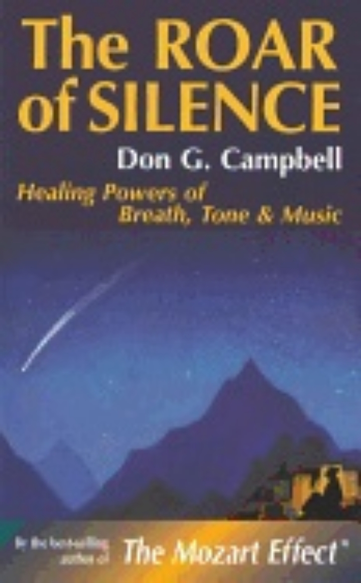 Picture of Roar Of Silence : Healing Powers of Breath, Tone and Music