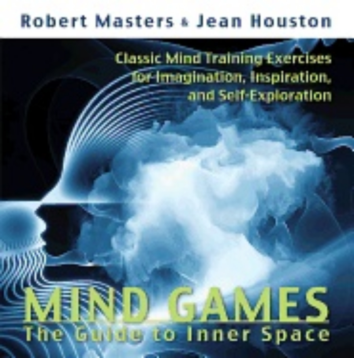 Picture of Mind Games : The Guide to Inner Space