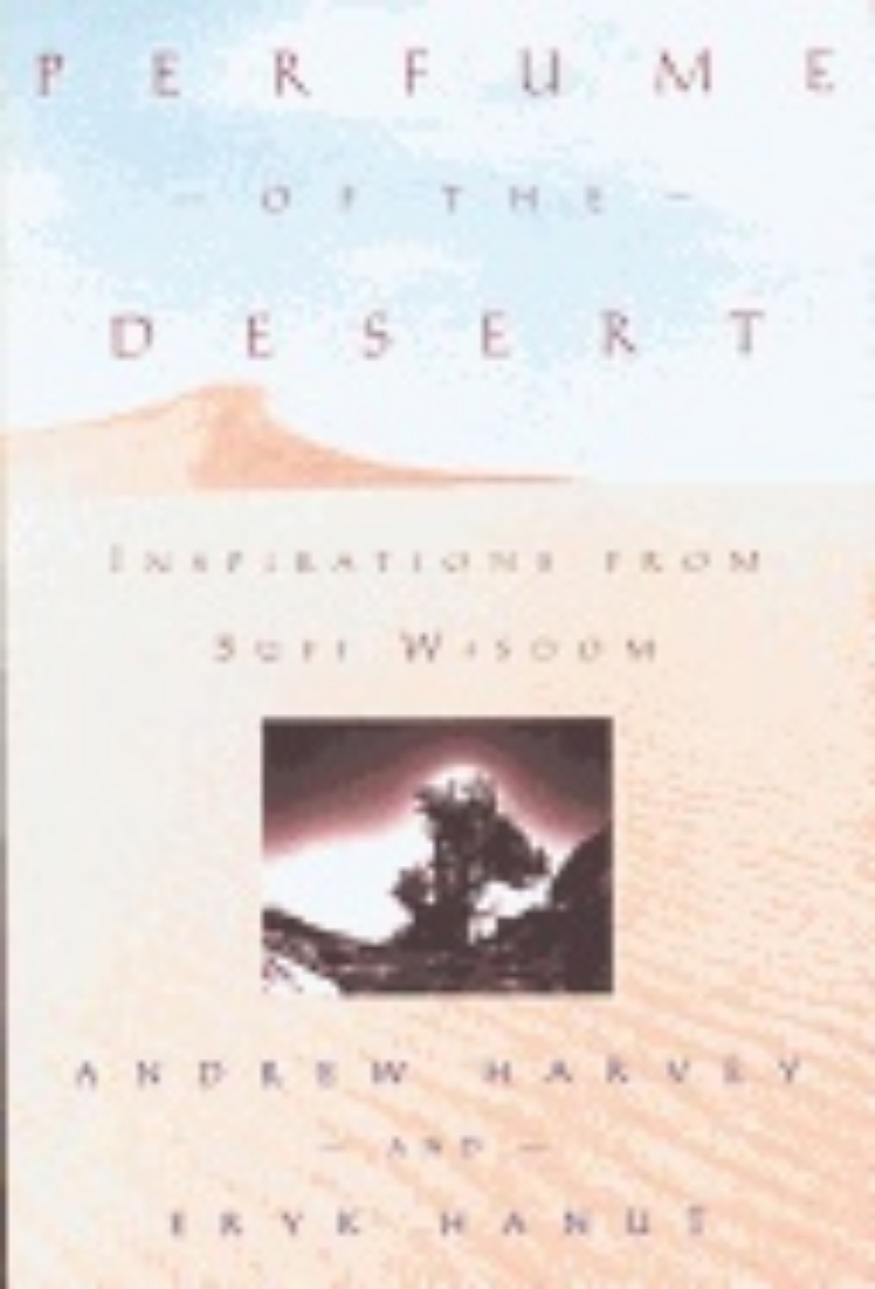 Picture of Perfume Of The Desert : Inspirations from Sufi Wisdom