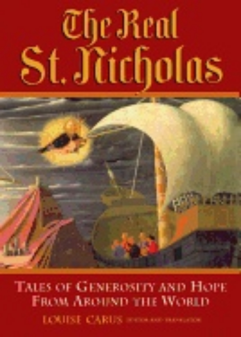 Picture of Real St. Nicholas : Tales of Generosity and Hope from around the World