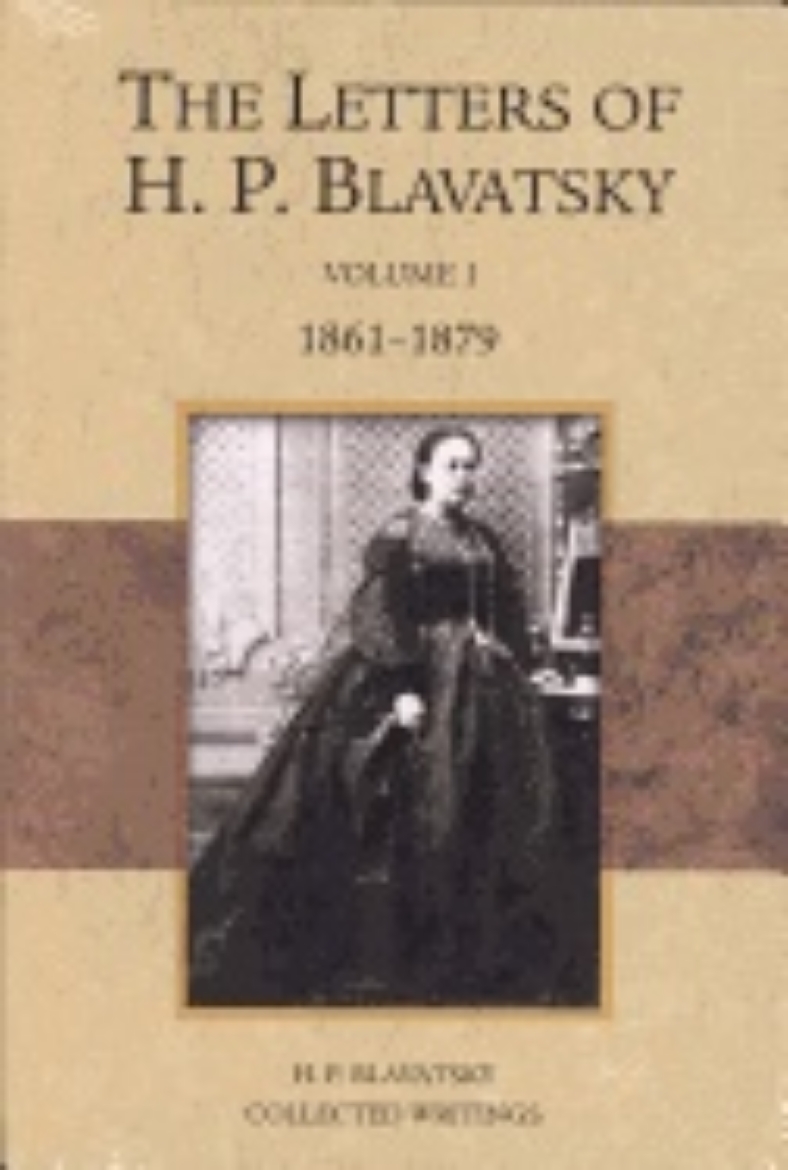 Picture of Letters Of H. P. Blavatsky Hb : Volume 1 1861-1879