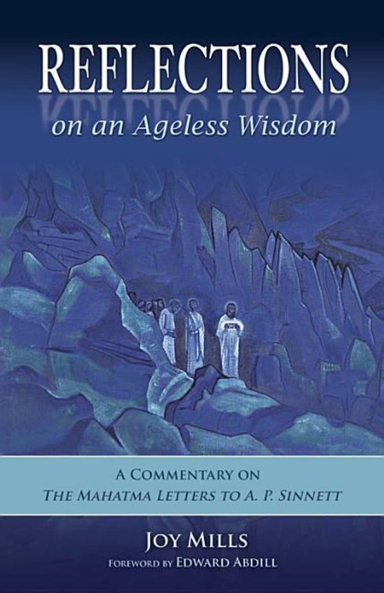 Picture of Reflections On An Ageless Wisdom: A Commentary On The Mahatma Letters To A.P. Sinnett