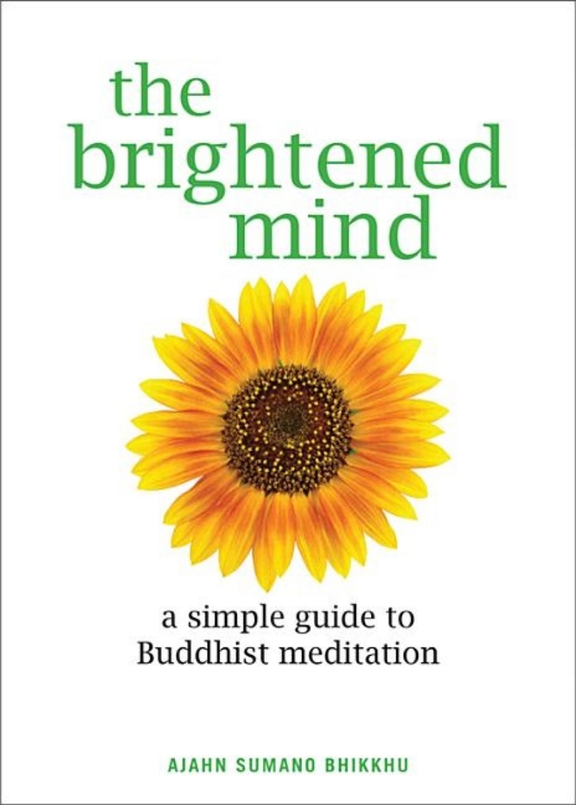 Picture of Brightened Mind: A Simple Guide To Buddhist Meditation