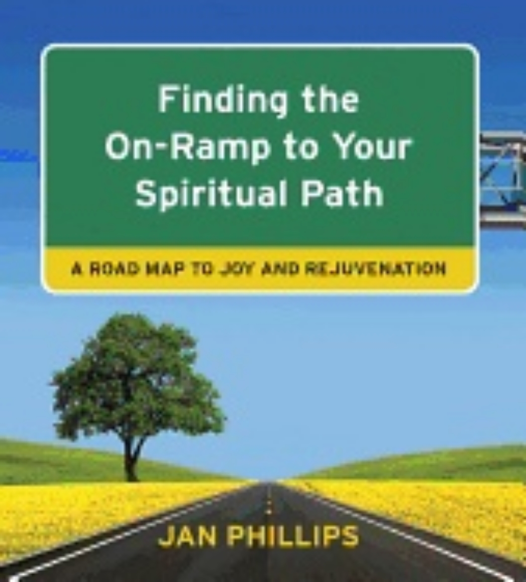 Picture of Finding The On-Ramp To Your Spiritual Path : A Roadmap to Joy and Rejuvenation