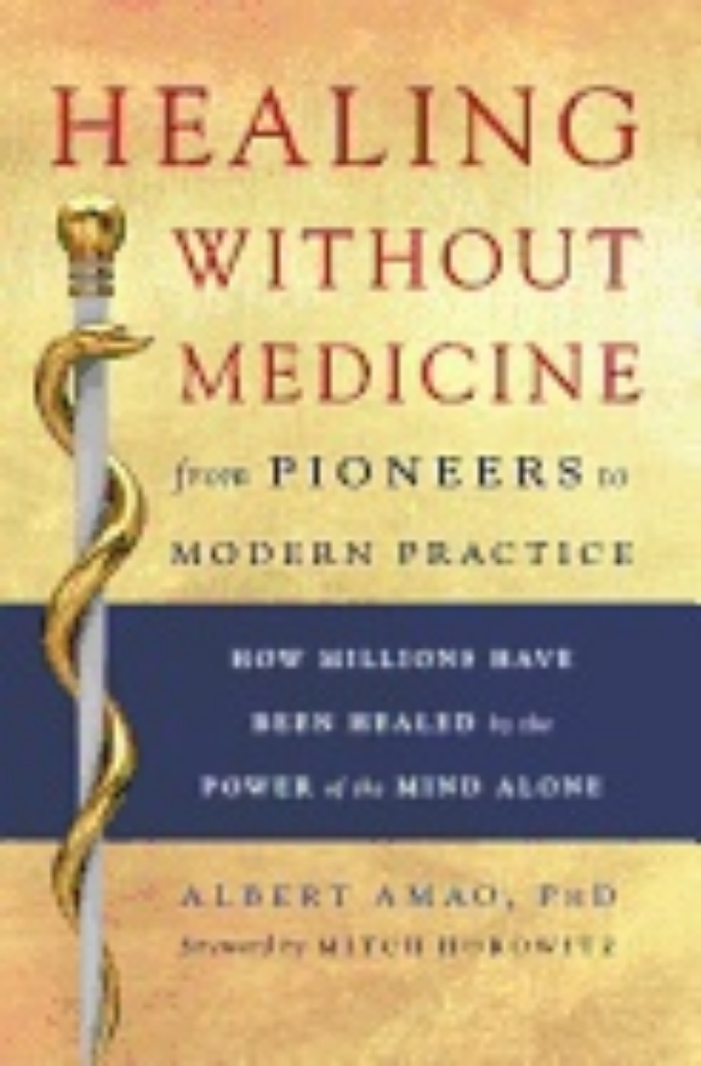 Picture of Healing Without Medicine : From Pioneers to Modern Practice