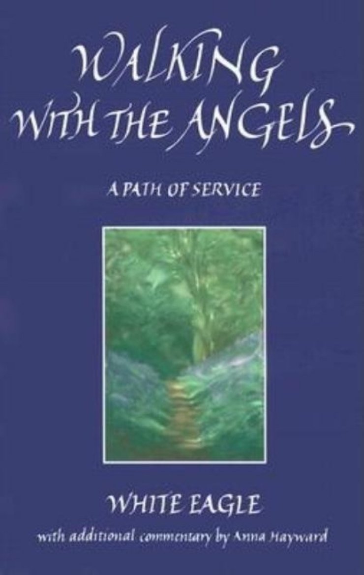 Picture of Walking with the angels - a path of service