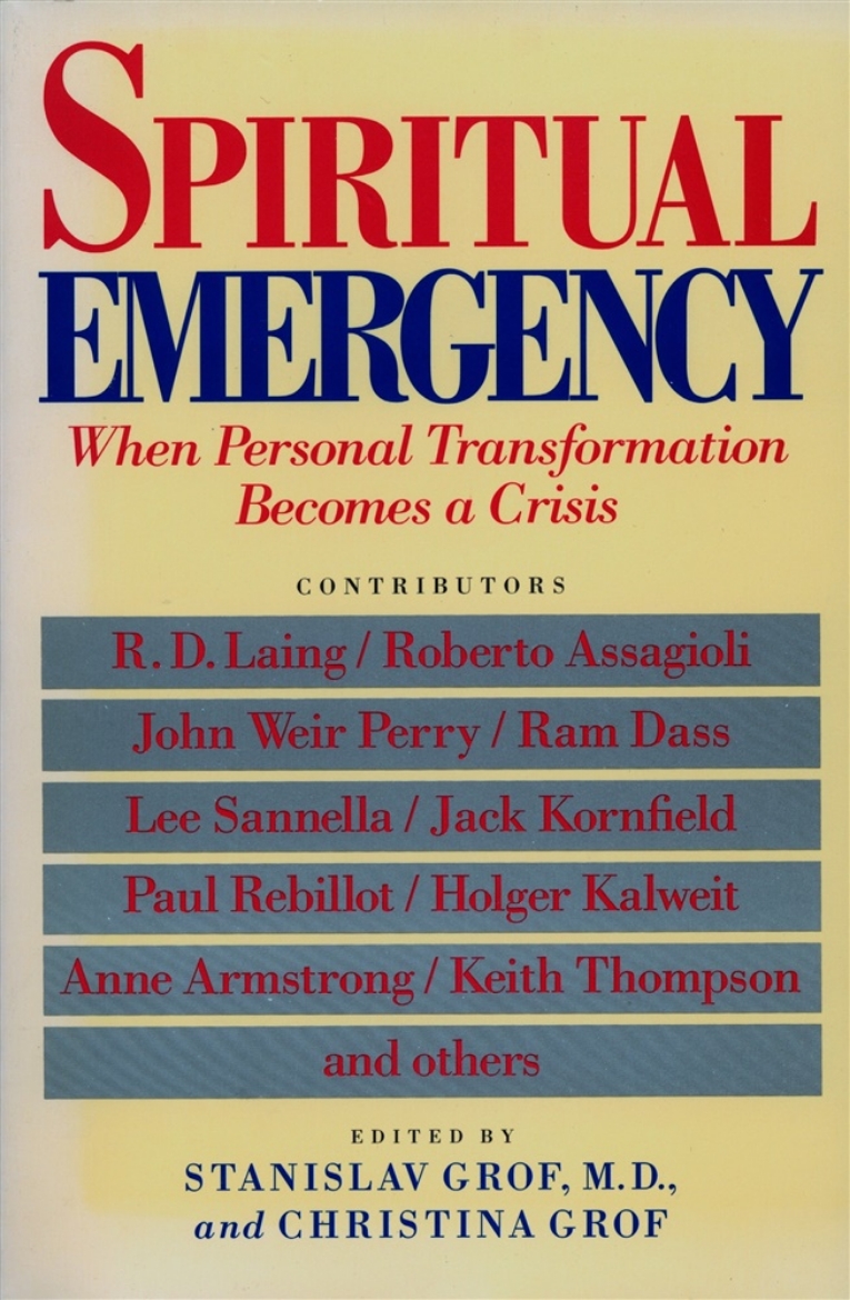 Picture of Spiritual Emergency: When Personal Transformation Becomes A