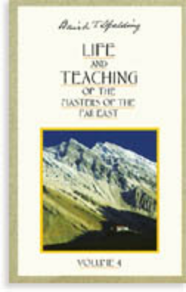 Picture of Life And Teaching Of The Masters Of The Far East, Vol.4