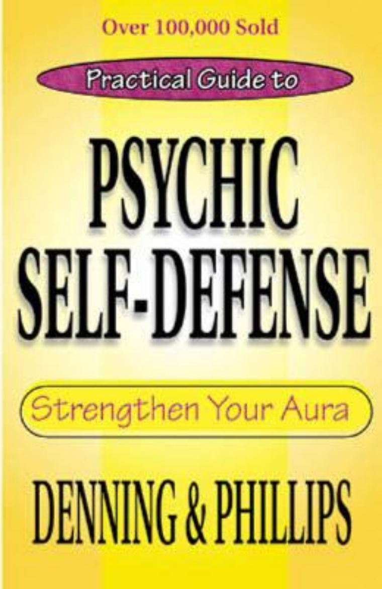 Picture of Practical Guide to Psychic Self-Defense: Strengthen Your Aura