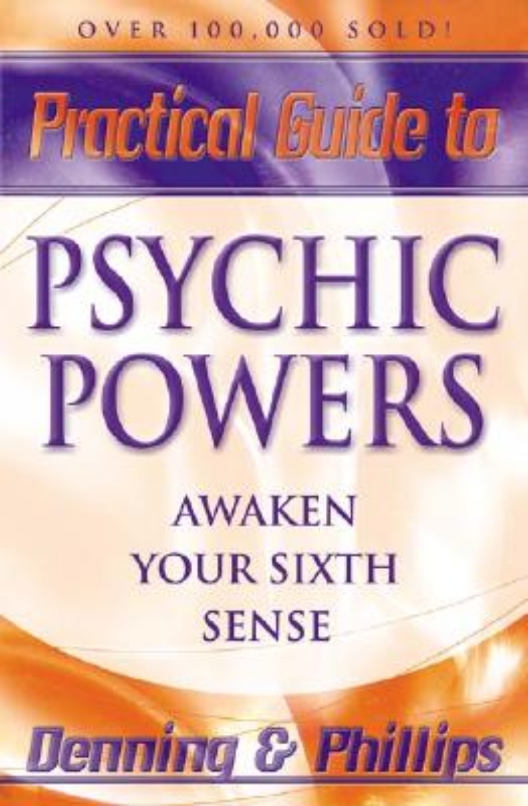 Picture of Practical guide to physics powers - awaken your sixth sense