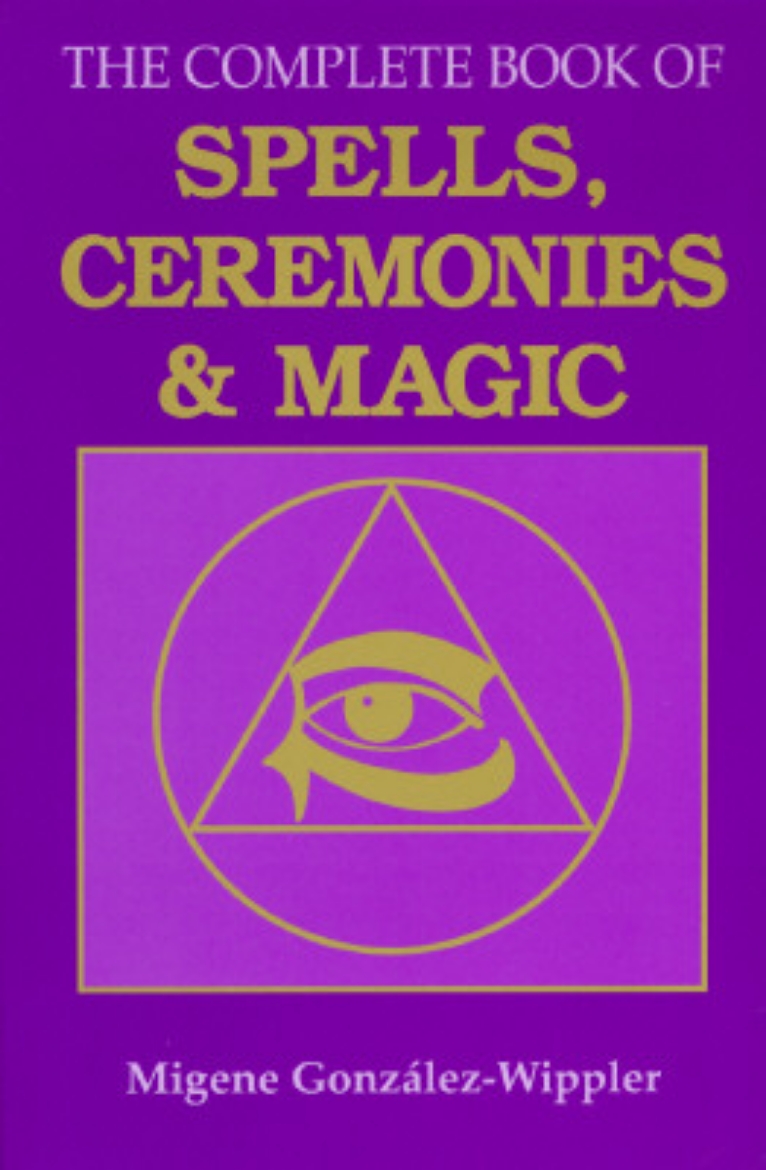 Picture of The Complete Book of Spells, Ceremonies and Magic