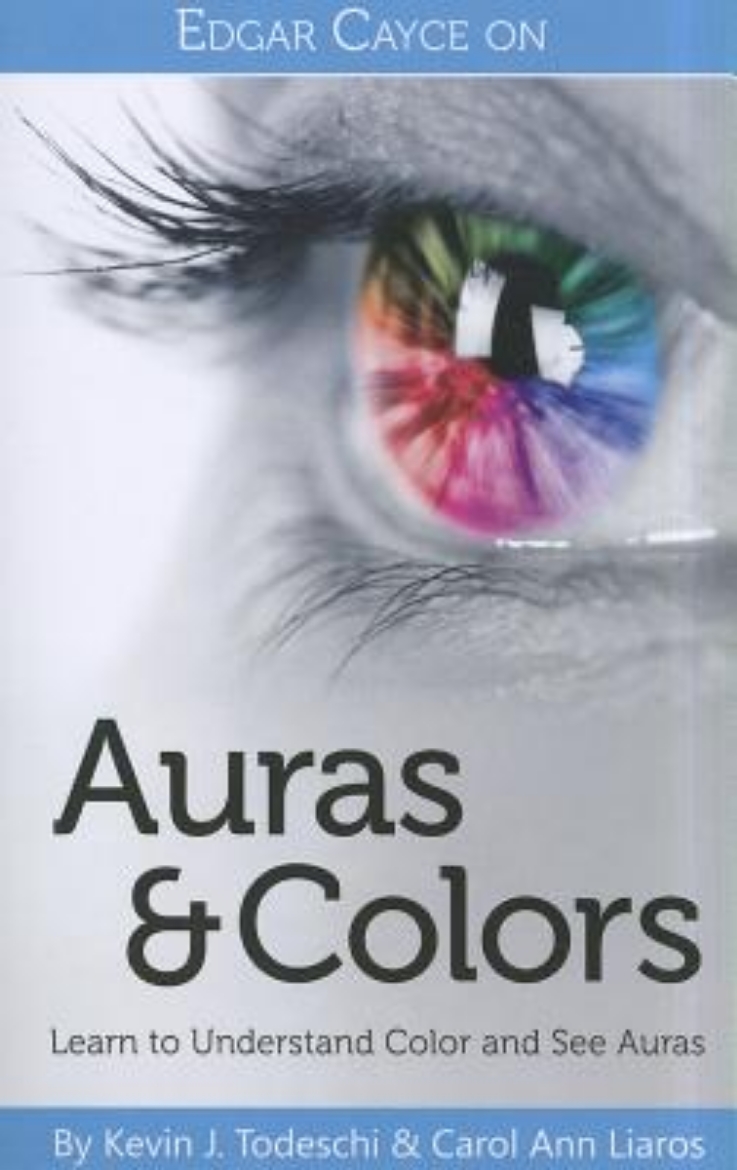 Picture of Edgar Cayce On Auras And Colors: Learn To Understand Color & See Auras