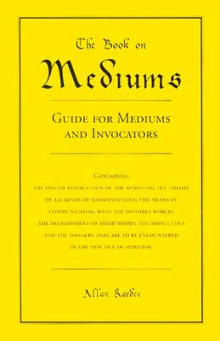 Picture of Book of mediums - or, guide for mediums and invocators