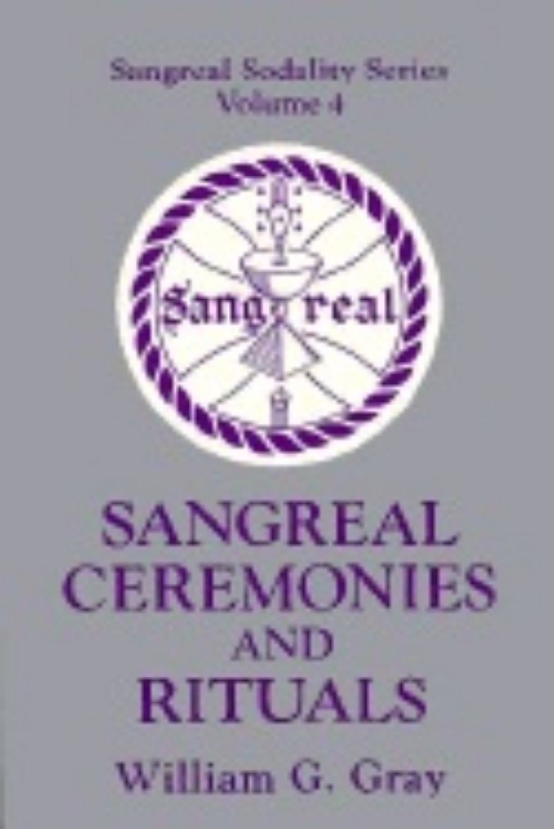 Picture of Sangreal Ceremonies and Rituals