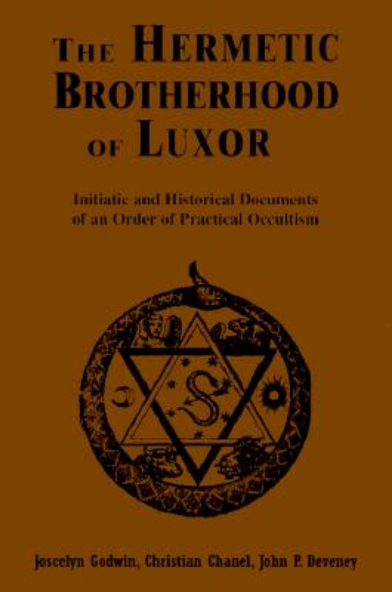 Picture of Hermetic Brotherhood of Luxor: Initiatic and Historical Documents of an Order of Practical Occultism