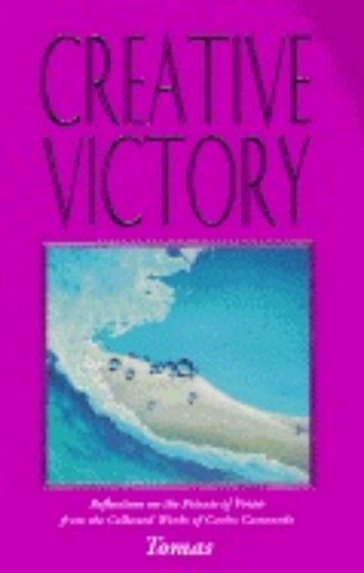 Picture of Creative Victory: Reflections on the Process of Power from the Collected Works of Carlos Castaneda