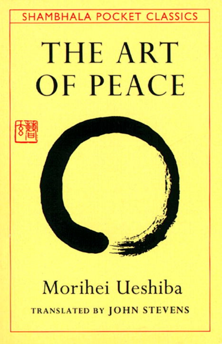 Picture of Art of peace,the:teachings of the founder of aikidopocket classic