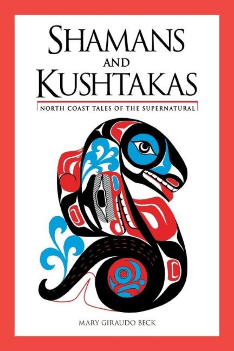 Picture of Shamans and Kushtakas: North Coast Tales of the Su