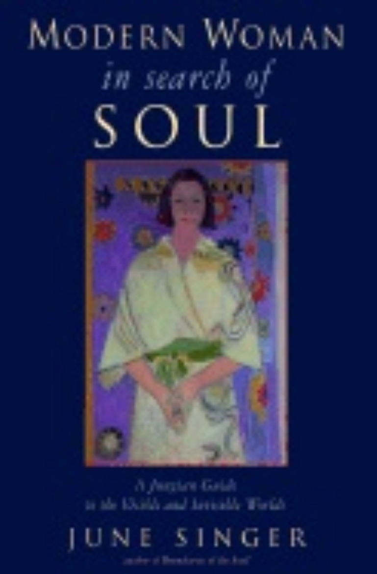 Picture of Modern Woman In Search Of Soul : A Jungian Guide to the Visible and Invisible Worlds