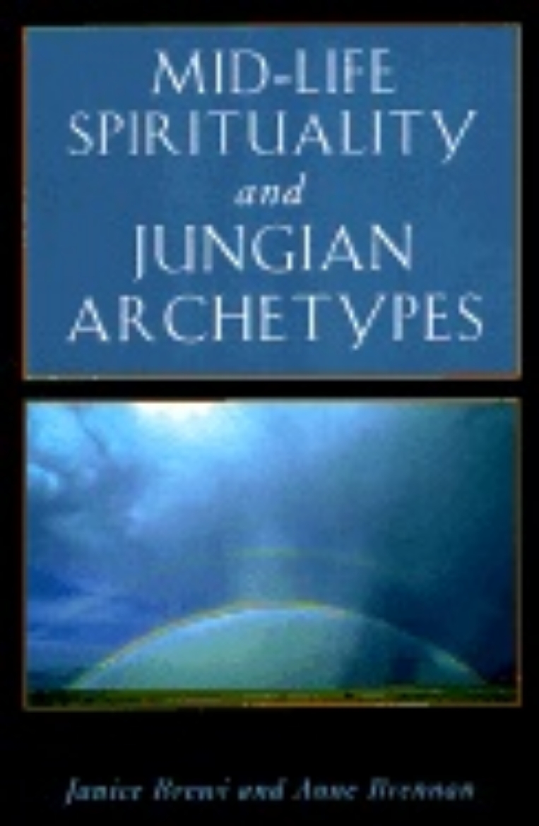 Picture of Mid-Life Spirituality And Jungian Archetypes