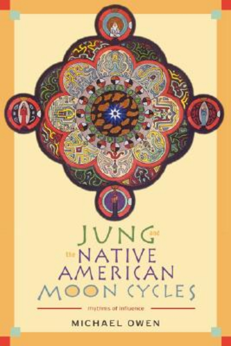 Picture of Jung and the Native American Moon Cycles: Rhythms of Influence