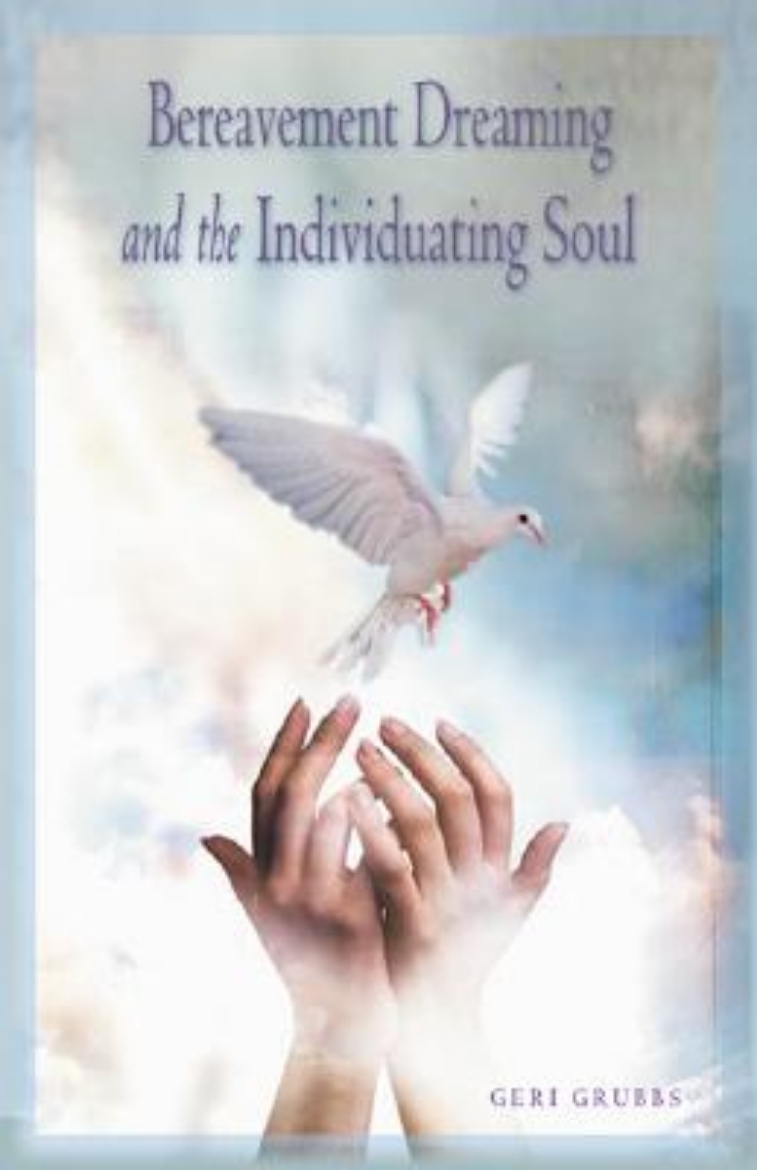 Picture of Bereavement Dreaming and the Individuating Soul