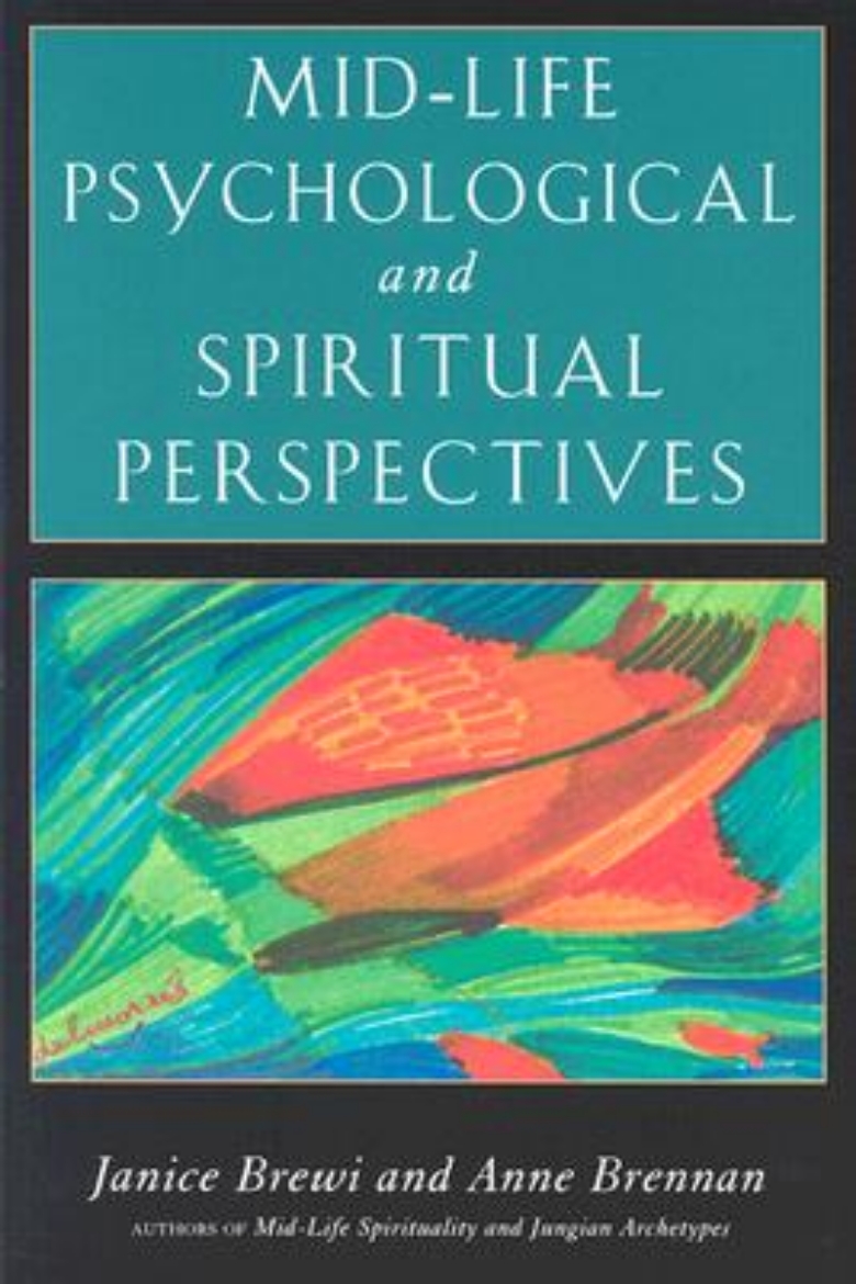 Picture of Mid-Life Psychological and Spiritual Perspectives