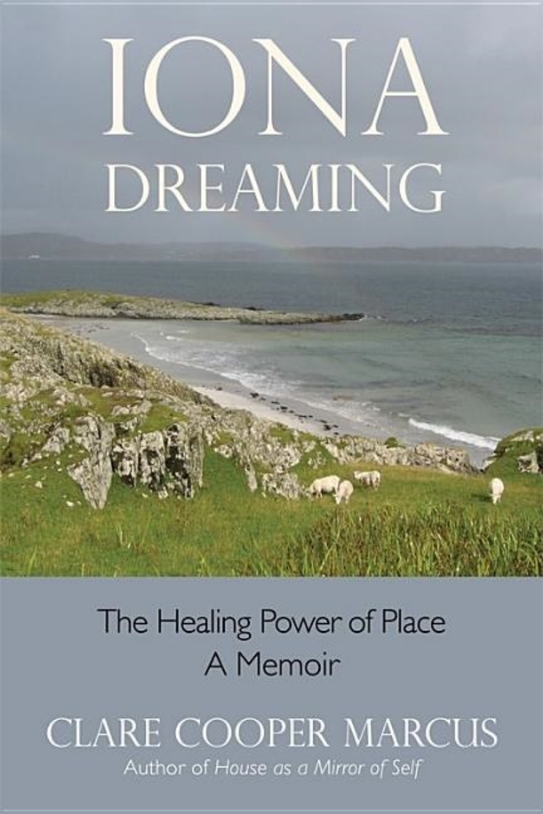 Picture of Iona Dreaming: The Healing Power Of Place