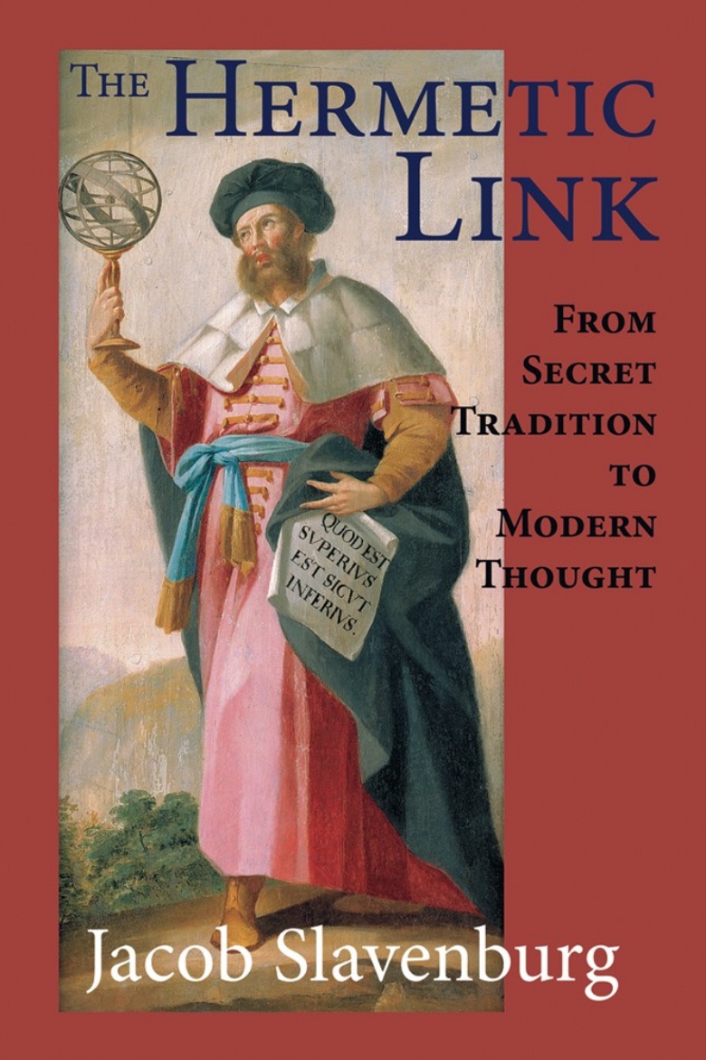 Picture of The Hermetic Link : From Secret Tradition to Modern Thought