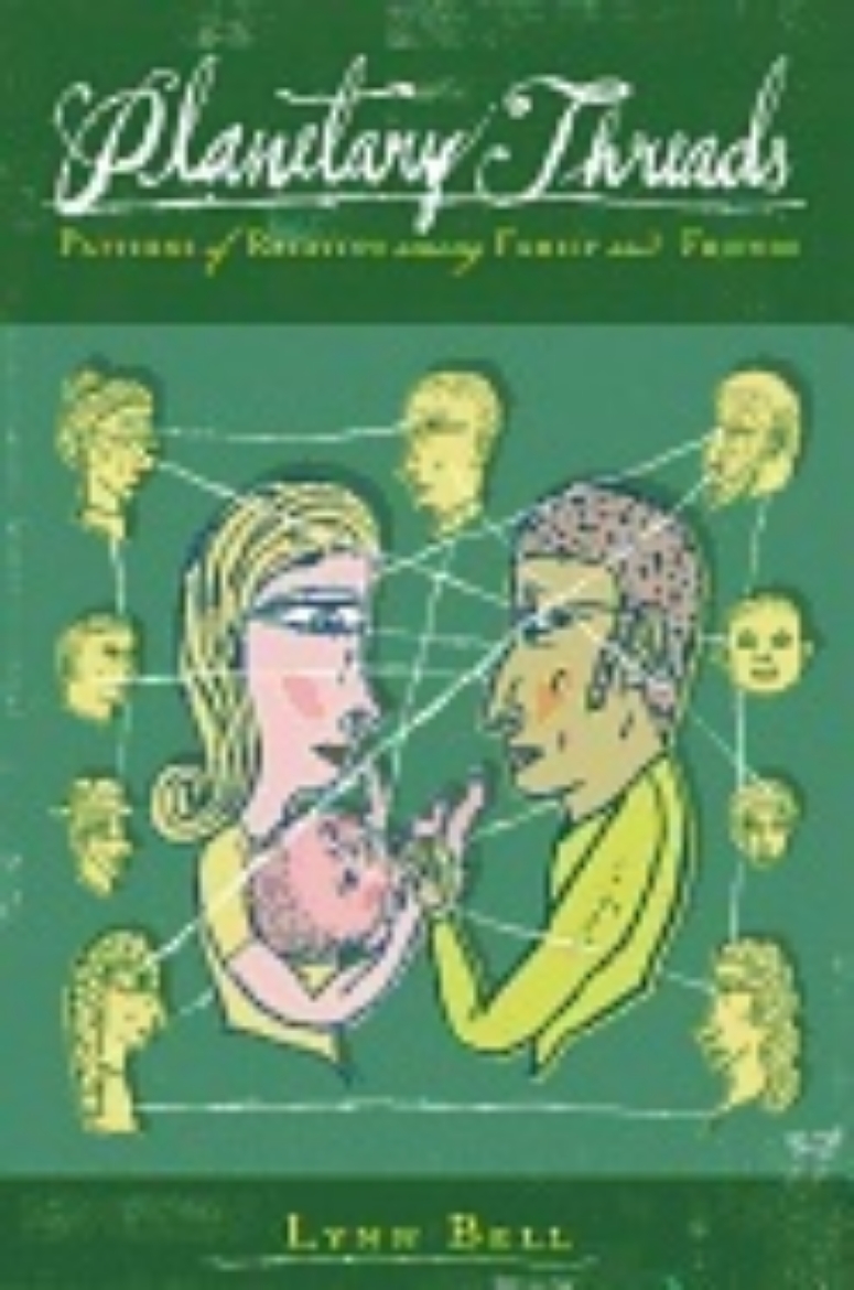 Picture of Planetary Threads : The Living History of Family Dynamics in our Patterns of Relating