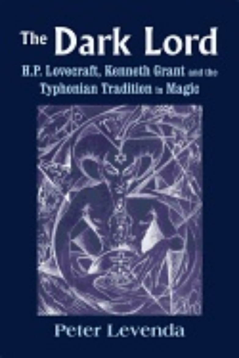 Picture of Dark lord - h.p. lovecraft, kenneth grant and the typhonian tradition in ma