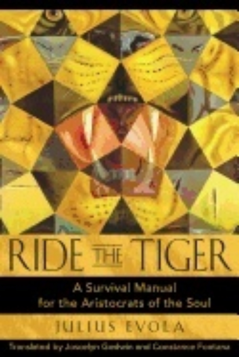 Picture of Ride the tiger - a survival manual for the aristocrats of the soul