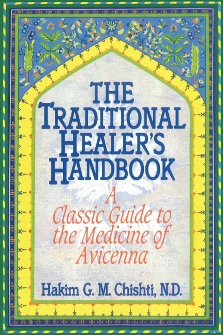 Picture of Traditional healers handbook - classic guide to the medicine of avicenna