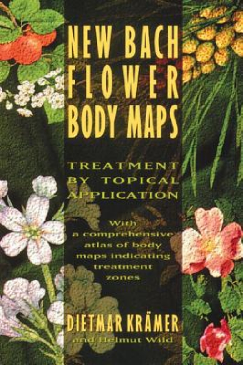 Picture of New Bach Flower Body Maps: Treatment By Topical Application