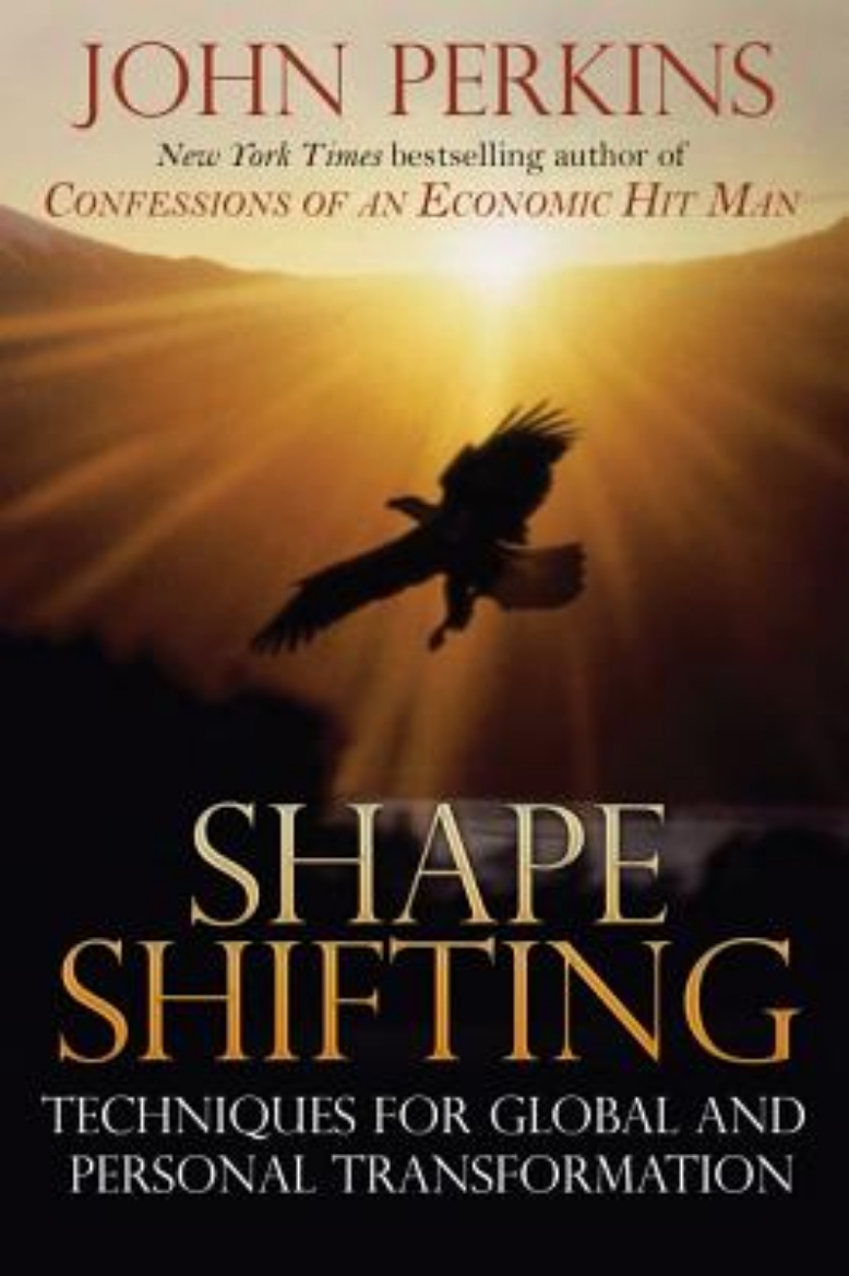 Picture of Shape Shifting: Shamanic Techniques For Self-Transformation