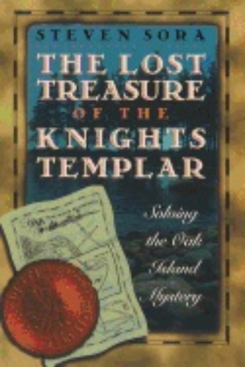 Picture of Lost treasure of the knights templar - solving the oak island mystery